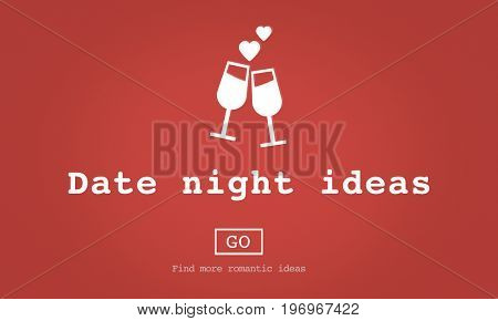 Date Night Ideas Valentine Romance Heart Dating Concept