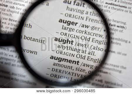 The Word Of Phrase Aught In A Dictionary.