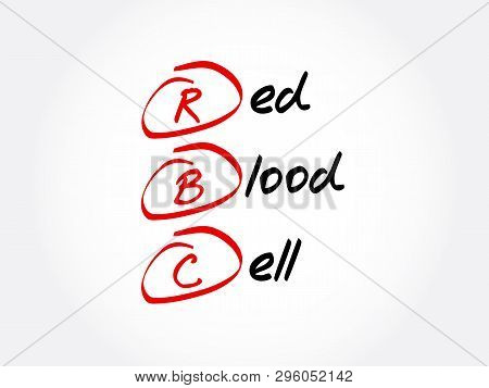 Rbc - Red Blood Cell Acronym, Concept Background