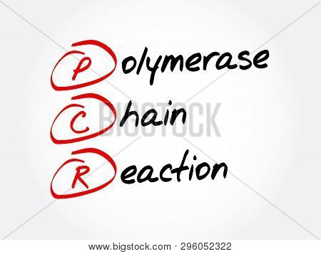 Pcr - Polymerase Chain Reaction, Acronym Health Concept Background