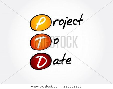 Ptd - Project To Date Acronym, Business Concept Background