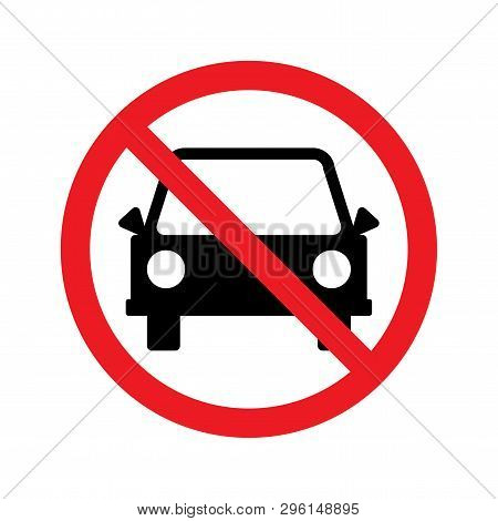 Sign For No Car Or No Parking Sign. Vector Illustration