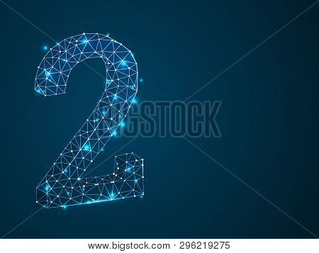 Number Two Low Poly Abstract Illustration Consisting Of Points, Lines, And Shapes In The Form Of Pla