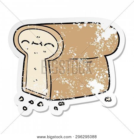 distressed sticker of a cartoon loaf of bread
