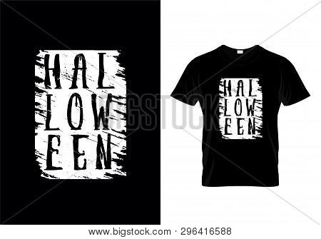Halloween Grunge Typography T Shirt Design Vector