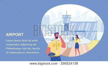 Airport Vector Web Banner Template With Text Space. Pilot And Stewardess. Flight Attendant Character