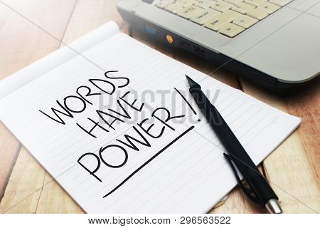 Words Have Power, Motivational Words Quotes Concept