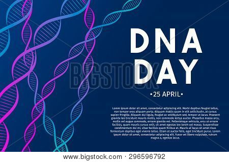 Dna Day Typography Poster. Science  Concept Vector Illustration. Neon Helix Of Human Dna Molecule.  