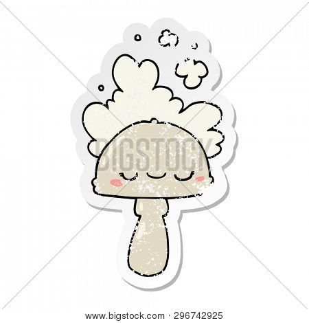 distressed sticker of a cartoon mushroom with spoor cloud