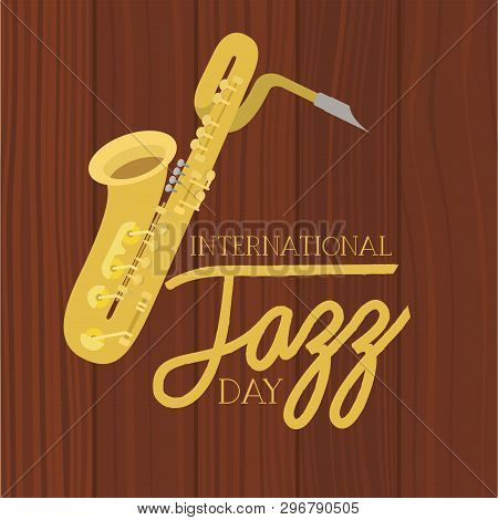 Jazz Day Poster With Saxophone Vector Illustration Design