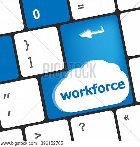 Workforce Keys On Keyboard - Business Concept