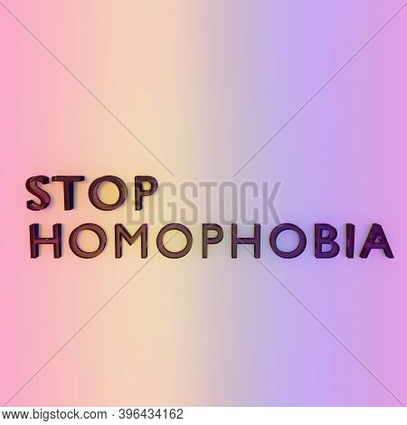 3d Illustration Of Stop Homophobia Title, Isolated Over Bllured Lgbt Flag.