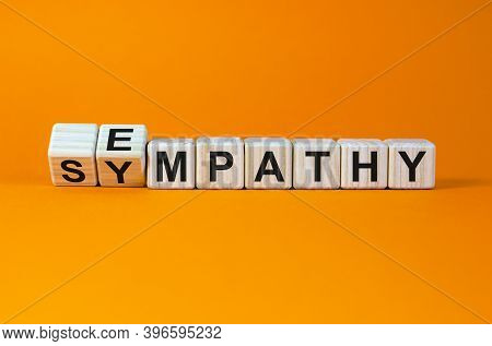Erom Sympathy To Empathy. Turned Cubes And Changed The Word 'sympathy' To 'empathy'. Beautiful Orang