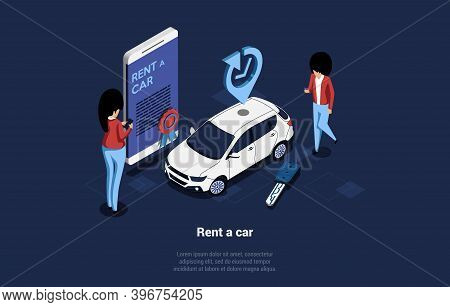 Car Renting Service, Mobile Application Conceptual Isometric Illustration With Two Characters. 3d Co