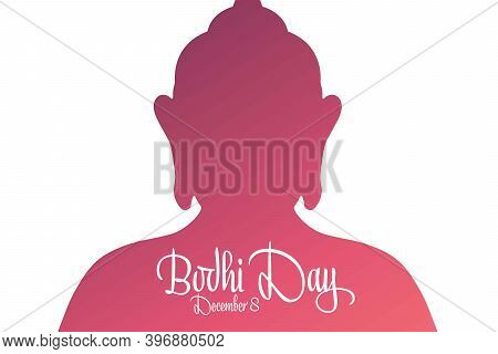 Bodhi Day. December 8. Holiday Concept. Template For Background, Banner, Card, Poster With Text Insc