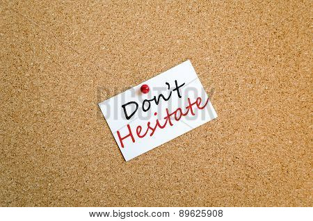 Sticky Note Don't Hesitate Concept