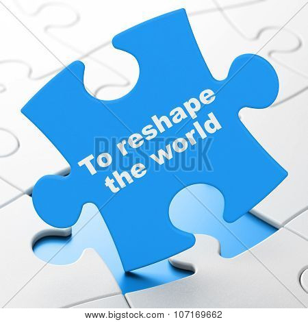 Politics concept: To reshape The world on puzzle background