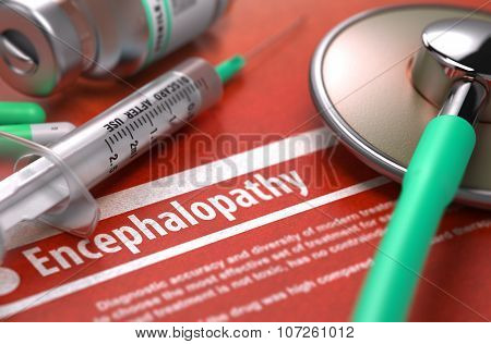 Encephalopathy - Printed Diagnosis. Medical Concept.