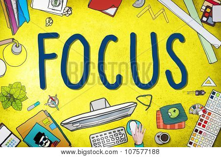 Focus Determine Centre Concentrate Point Concept