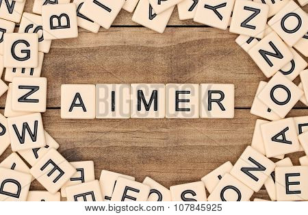 Aimer - To Love In French