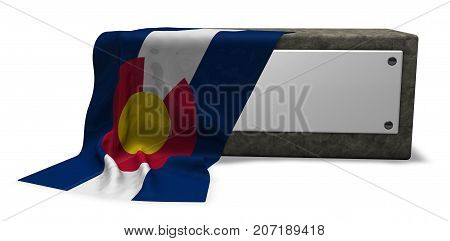 stone socket with blank sign and flag of colorado - 3d rendering