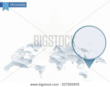 Abstract Rounded World Map With Pinned Detailed Micronesia Map.