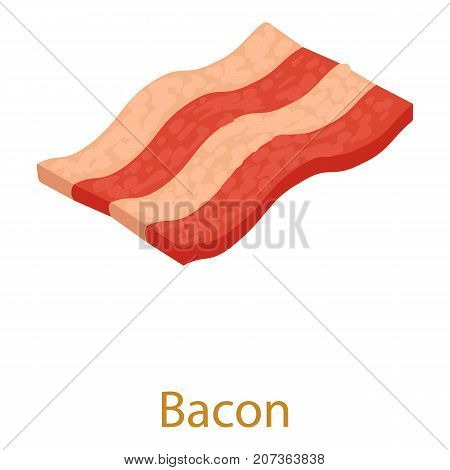 Bacon icon. Isometric illustration of bacon icon for web