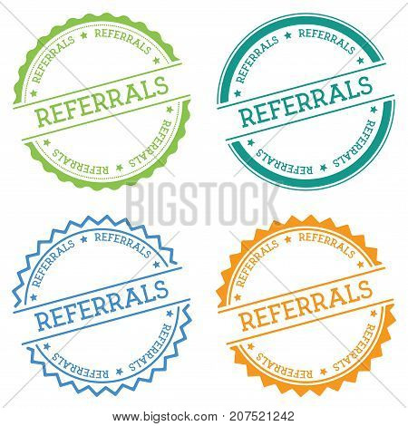 Referrals Badge Isolated On White Background. Flat Style Round Label With Text. Circular Emblem Vect