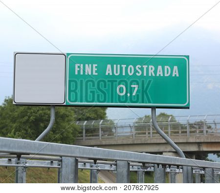 Road Sign Indicating The End Of The Freeway In Italy Fine Autost