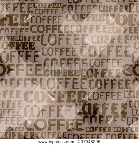 Coffee. Abstract coffee pattern on brown background with a lettring.