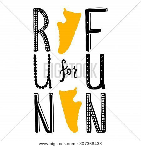 Run For Fun Lettering. Running Typography. Sport Motivation Quote. Motivational Poster For Gym, Phra