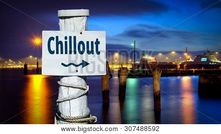 Street Sign The Direction Way To Chillout