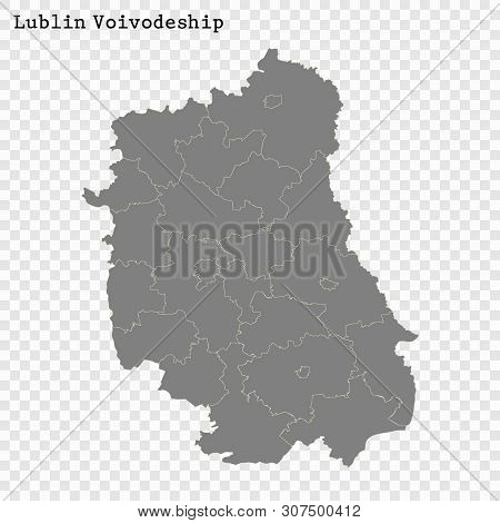 High Quality Map Of Lublin Is A Voivodeship Of Poland With Borders Of The Powiats