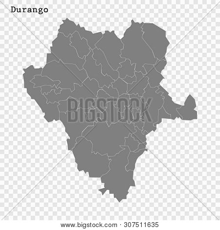 High Quality Map Of Durango Is A State Of Mexico, With Borders Of The Municipalities