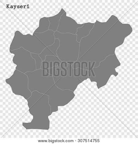 High Quality Map Of Kayseri Is A Province Of Turkey, With Borders Of The Districts