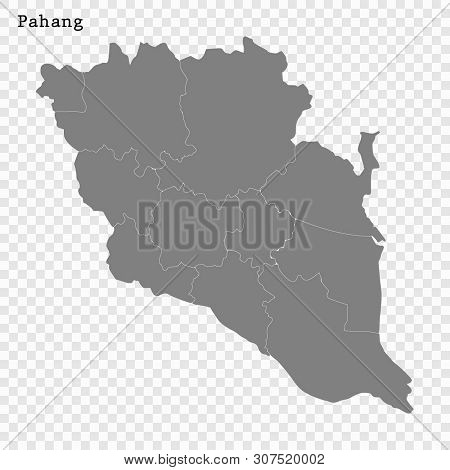 High Quality Map Of Pahang Darul Makmur Is A State Of Malaysia, With Borders Of The Districts