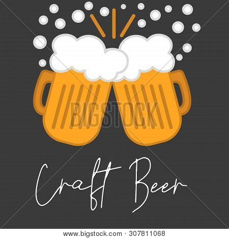 Cheers Mate. Glass Of Beer Isolated Vector Illustration, Minimal Design. Lager Beer Icon On White Ba