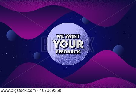 We Want Your Feedback Symbol. Abstract Background With Dotwork Shapes. Survey Or Customer Opinion Si