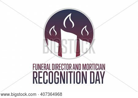 National Funeral Director And Mortician Recognition Day. March 11. Holiday Concept. Template For Bac