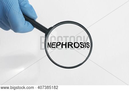 Nephrosis Word. Kidnea Disease And Disorder, Medical Concept