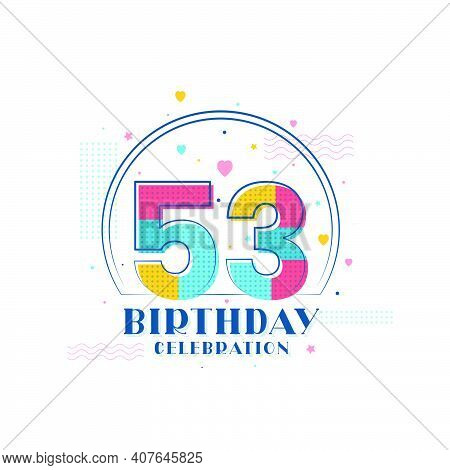 53 Birthday Celebration, Modern 53rd Birthday Design Vector Illustration