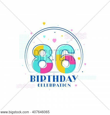 86 Birthday Celebration, Modern 86th Birthday Design Vector Illustration