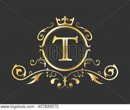 Golden Stylized Letter T Of The Latin Alphabet. Monogram Template With Ornament And Crown For Design
