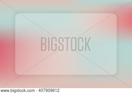 Abstract Gradient Background. Transparent Frame In Glass Morphism Style
