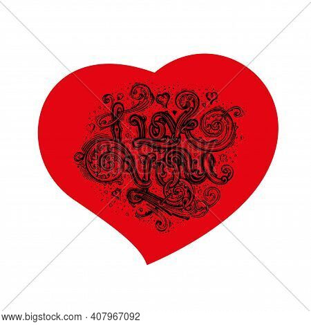The Words I Love You, On The Background Of A Red Heart. Handmade Lettering, Vector Greeting Card. A 