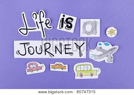 Life is a journey / Inspirational motivational quote phrase design / poster postcard wallpaper stick