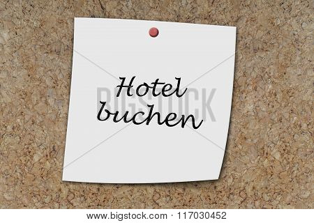 Hotel Buchen Written On A Memo