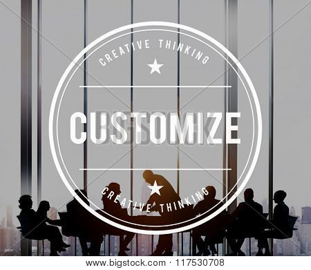 Customize Modify Create Adjust Concept