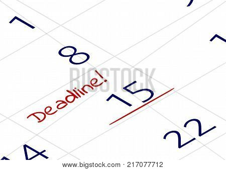 A reminder of the important appointment. An important date with the word Deadline written in notebook or calendar. Business concept. Vector illustration