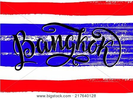 Bangkok lettering icon, Thailand. City logo isolated on raw thai natinal flag. Vintage badge calligraphy in grunge style. Great for t-shirts or poster. Vector illustration.